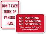 Don't Even Think of Parking Here!