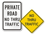 No Thru Traffic Signs
