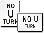 No U Turn Signs