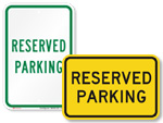 Reserved Parking Signs
