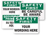 Safety First Signs