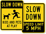 Slow Down Signs