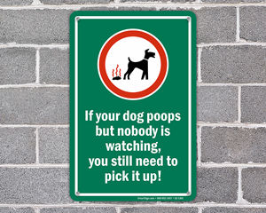 Dog Poop Pick Up After Sign