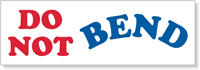 Do Not Bend Label