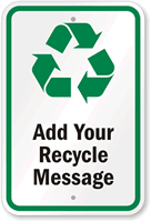 Custom Recycle Sign