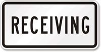 Receiving Parking Lot Sign