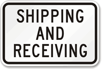 SHIPPING AND RECEIVING Sign