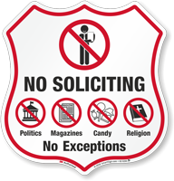 No Soliciting No Exceptions Shield Sign