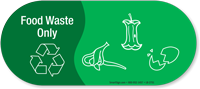 Food Waste Only, Vinyl Recycling Sticker with Symbol