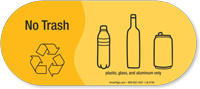 No Trash, Plastic, Glass Aluminum Vinyl Recycling Sticker
