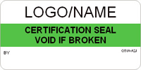 Certification Seal   Void if Broken Label