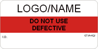Do Not Use   Defective Label