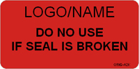 Do Not Use if Seal Broken Label