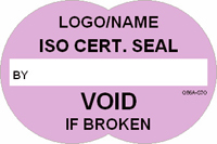 ISO Certification Seal, Void if Broken Label