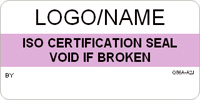 ISO Certification Seal, Void if Broken Label