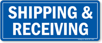 Shipping and Receiving Sign