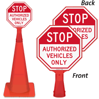 Stop Authorized Vehicles Only Sign