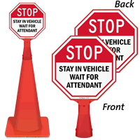 Stop Stay In Vehicle Wait For Attendant Sign