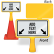 Add Your Text Here With Arrows Custom ConeBoss Sign