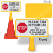 Stop Stay In Your Car Call To Confirm Custom ConeBoss Sign