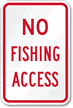 No Fishing Access Sign
