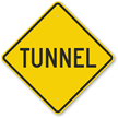 Tunnel Sign