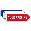 Add Your Custom Warning Right Arrow Sign