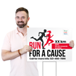 Custom Run For A Cause Yard Sign Add Details And Logo