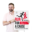 Custom Run For A Cause Yard Sign Add Details Logo