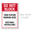 Do Not Block Add Warning and Instructions Custom Sidewalk Sign