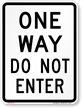 ONE WAY DO NOT ENTER Aluminum Parking Sign