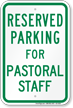 Reserved Parking For Pastoral Staff Sign