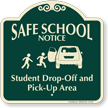 Student Drop Off Pick Up Area Signature Sign, Left