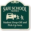 Student Drop Off Pick Up Area Signature Sign, Right