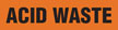 Acid Waste (Orange) Adhesive Pipe Marker