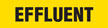 Effluent (Yellow) Adhesive Pipe Marker