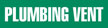 Plumbing Vent (Green) Adhesive Pipe Marker