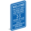 PermaCarve Dedicated Play Area Adult Supervision Is Required Sign
