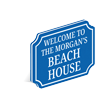 PermaCarve Welcome To The Beach House