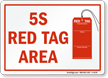 5S Red Tag Area Sign