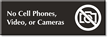 No Cell Phones, Video Or Camera Engraved Sign