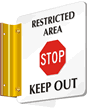 Restricted Area Keep Out Sign