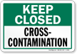 Keep Closed   Contamination