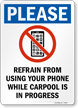 No Cellphone While Carpool Sign