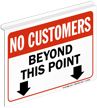 No Customers Beyond This Point Z Sign for Ceiling