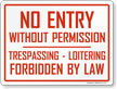 No Entry Without Permission Sign