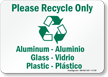 Please Recycle Only Aluminum Sign