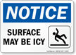 Surface May Be Icy Sign