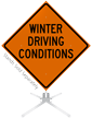 Winter Driving Condition Roll Up Sign