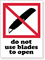 Do Not Use Blades Label